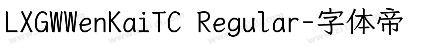 LXGWWenKaiTC Regular字体转换